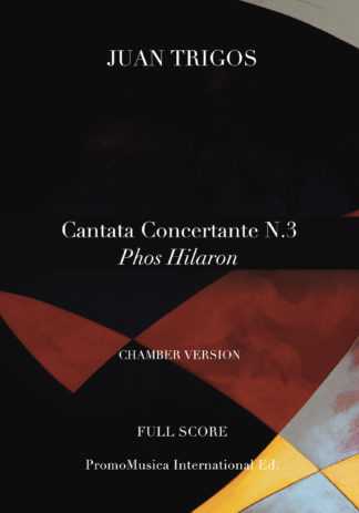 Cantata N.3 "Phos Hilarón" by Juan Trigos (Chamber Version)
