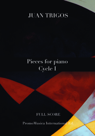 Pieces for piano Cycle I by Juan Trigos